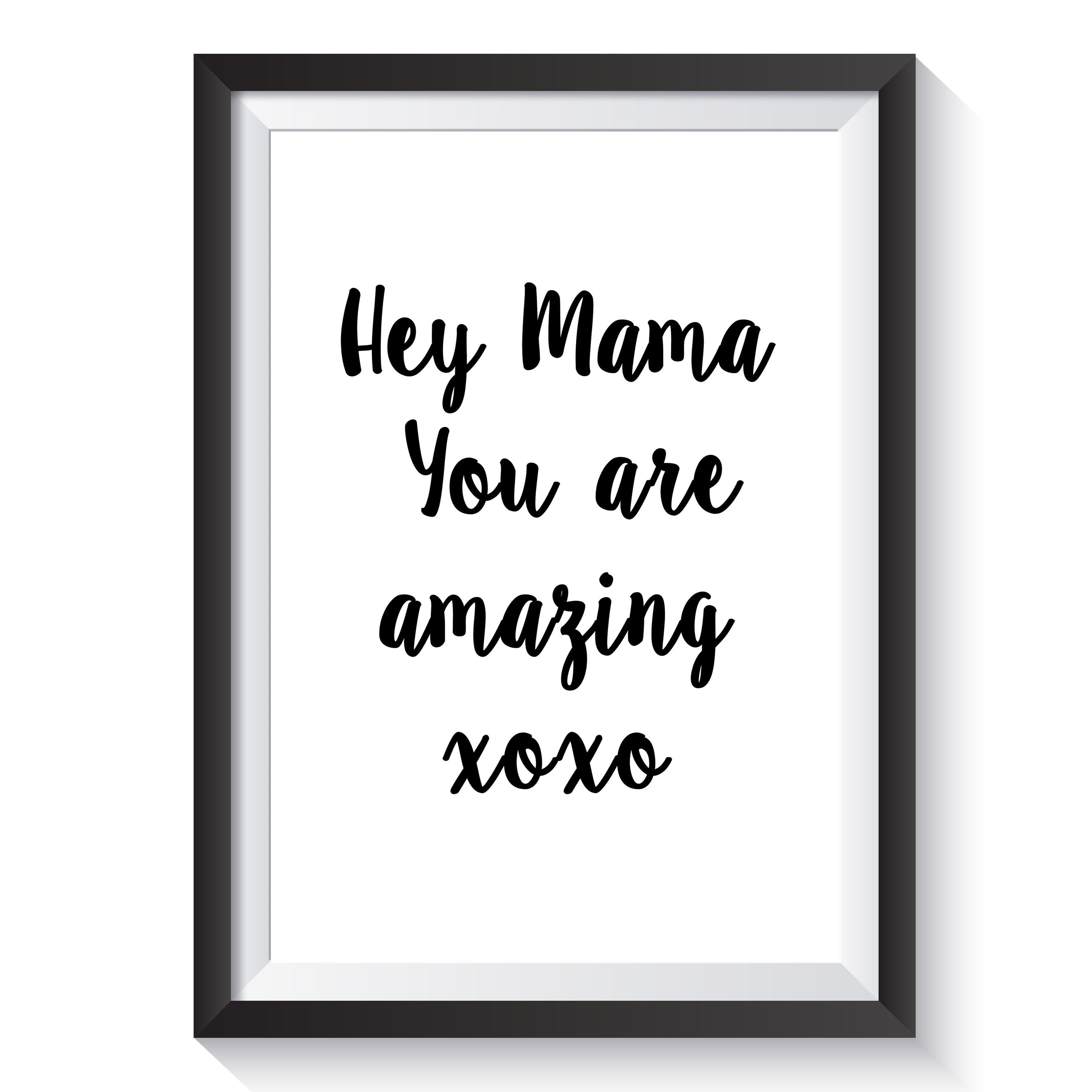 Hey Mom Sign ‘Hey Mama’ Print © DIGITAL DOWNLOAD ONLY – Little Boo Learning